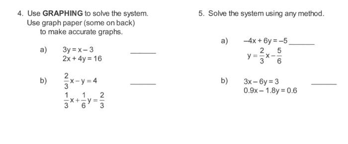Solved 5. Solve the system using any method. 4. Use GRAPHING | Chegg.com