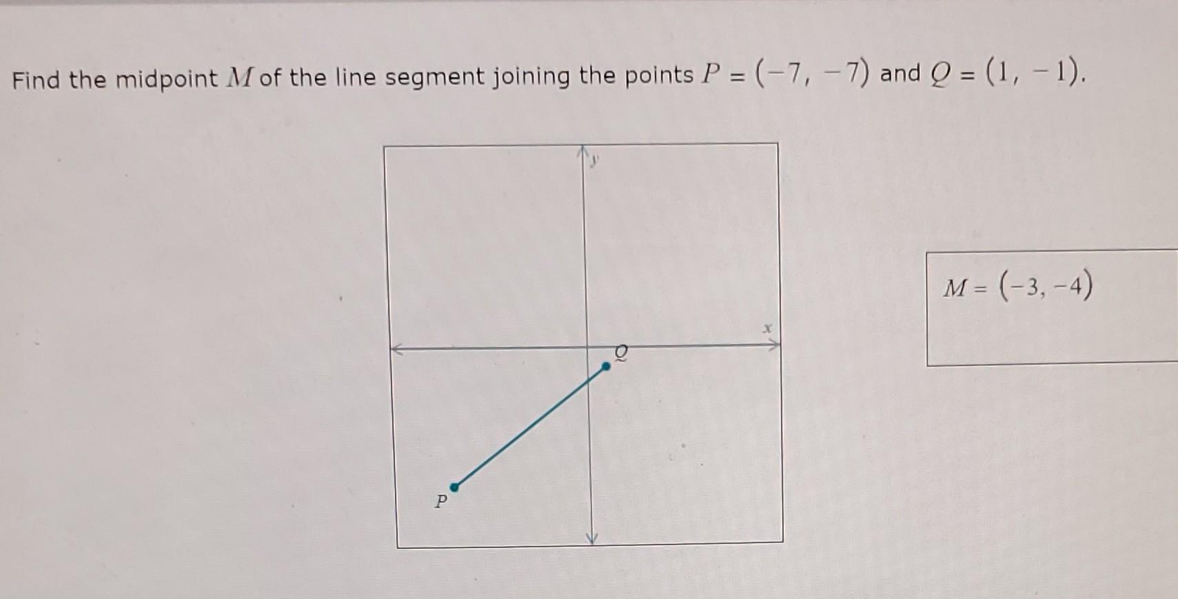 Solved Find The Midpoint M Of The Line Segment Joining The 0257