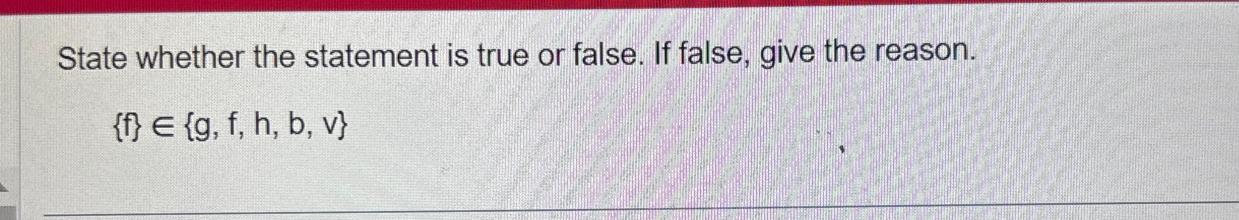 Solved State whether the statement is true or false. If | Chegg.com