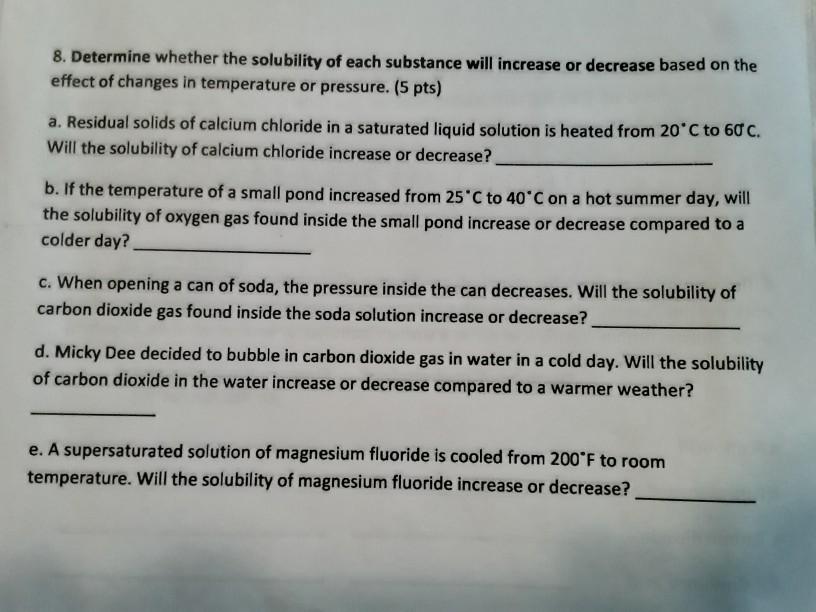Solved 8. Determine whether the solubility of each substance | Chegg.com