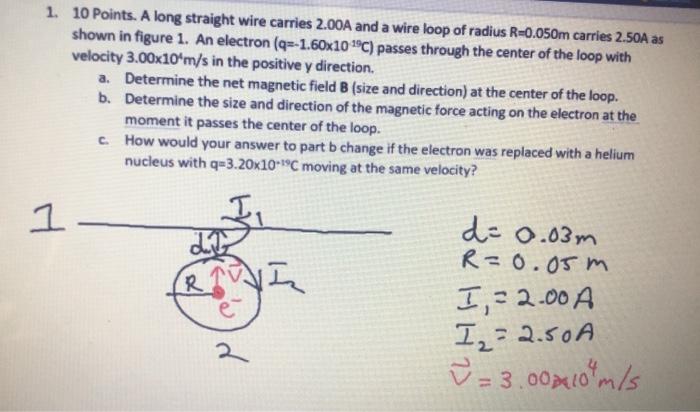 Solved 1. 10 Points. A long straight wire carries 2.00A and | Chegg.com