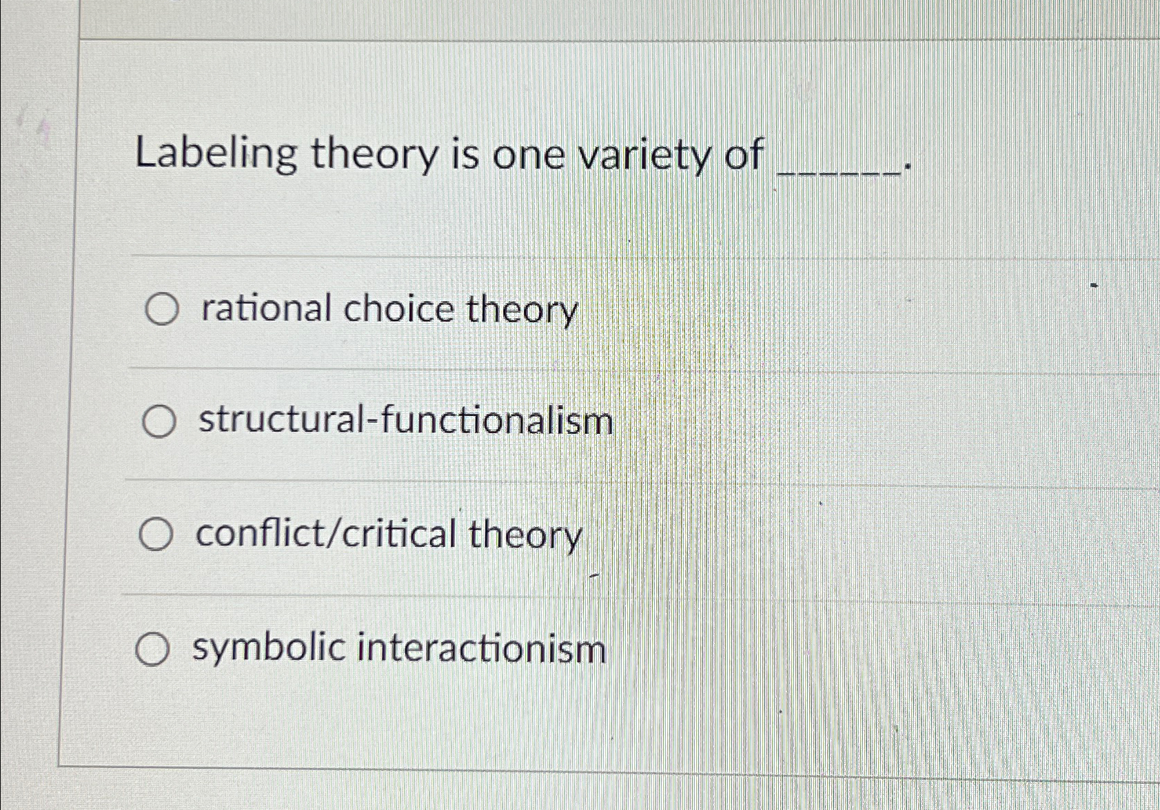 Solved Labeling theory is one variety ofrational choice | Chegg.com