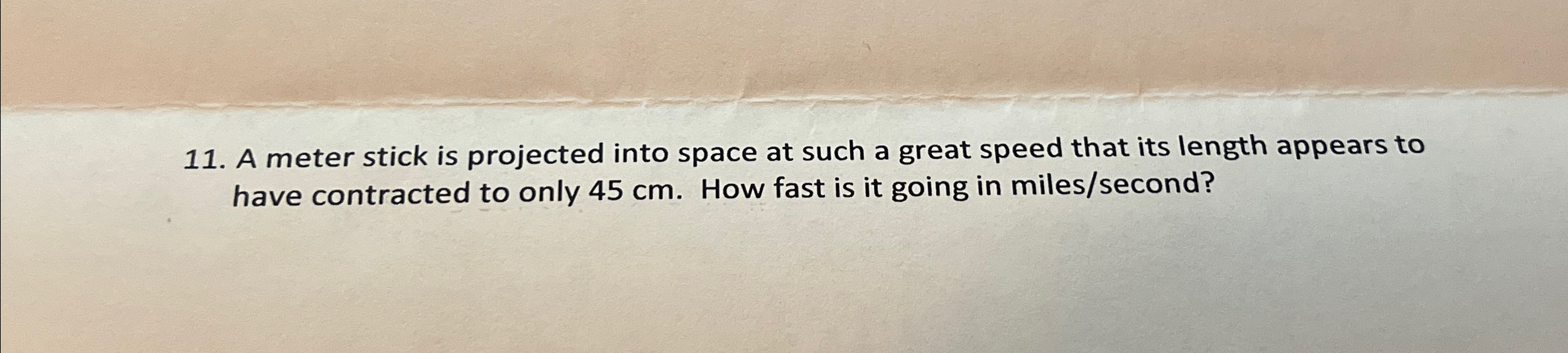 Solved A meter stick is projected into space at such a great | Chegg.com