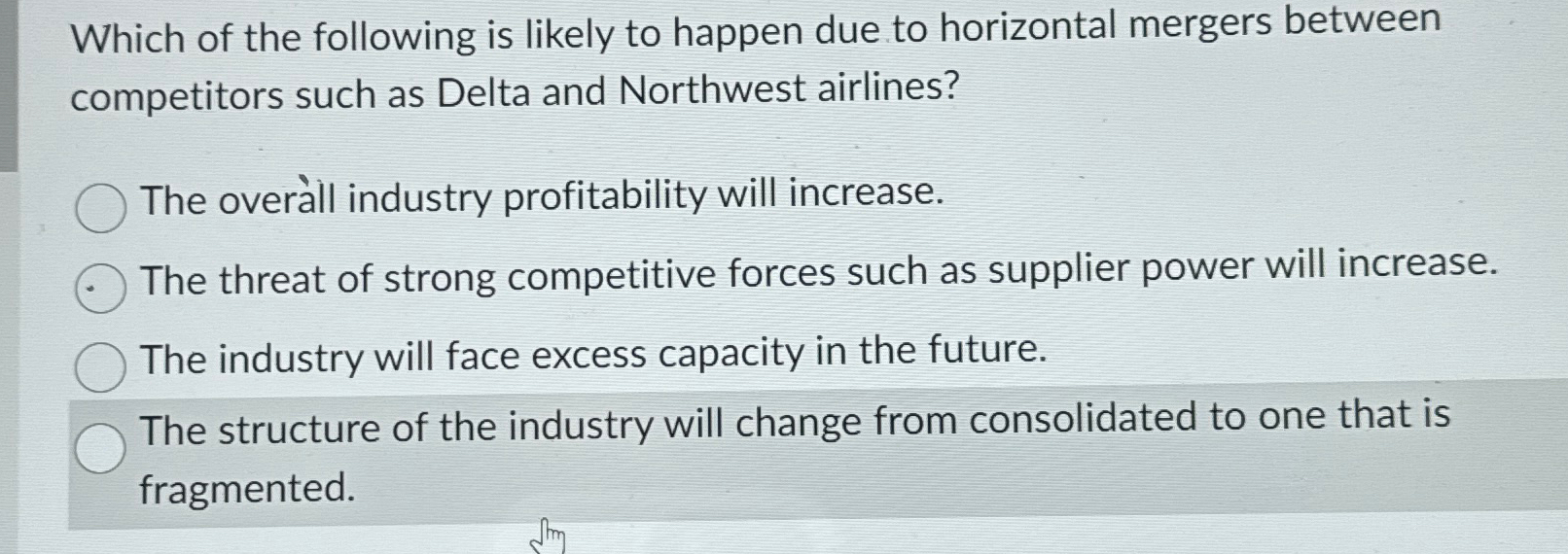 Solved Which of the following is likely to happen due to | Chegg.com