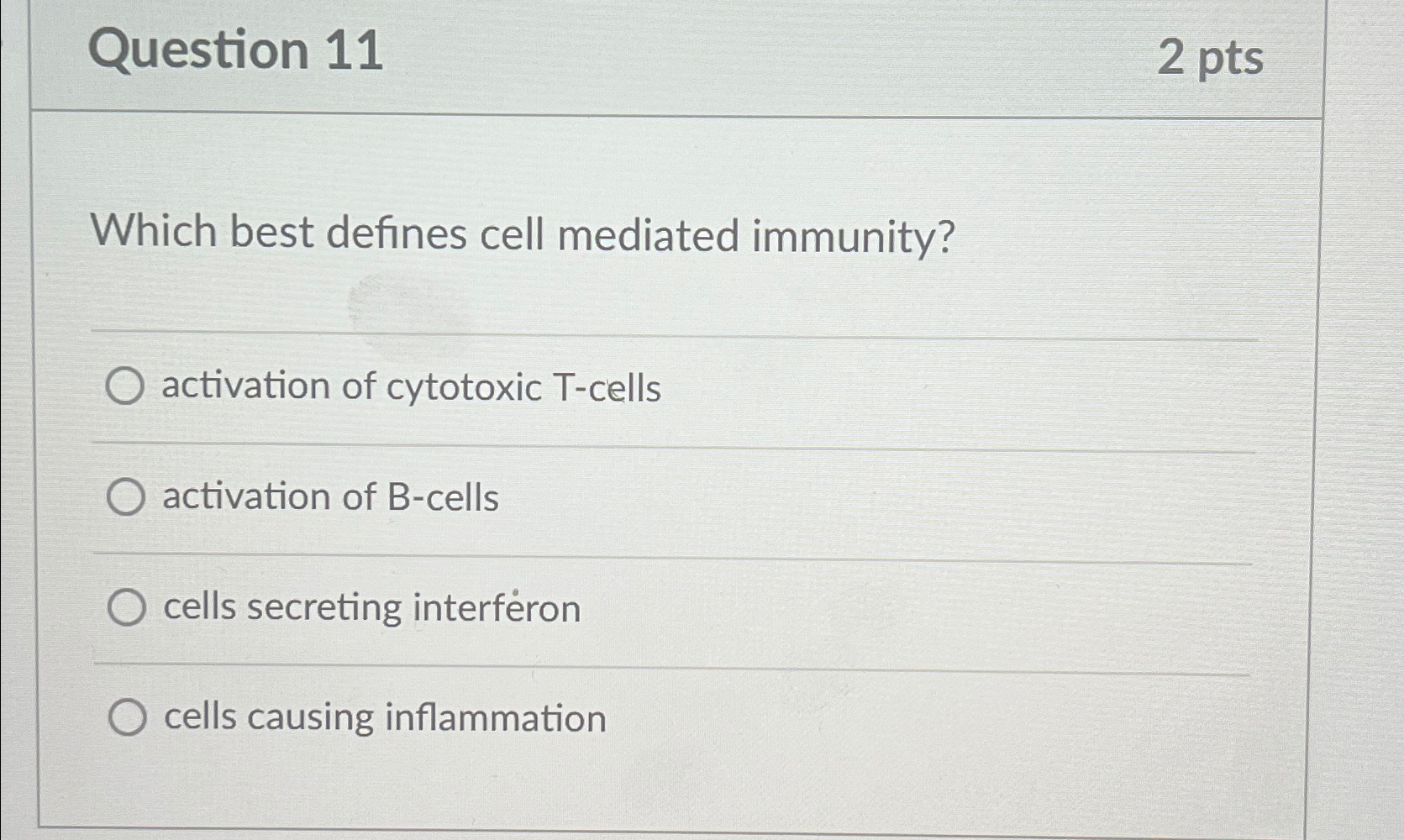 Solved Question 112 ﻿ptsWhich Best Defines Cell Mediated | Chegg.com