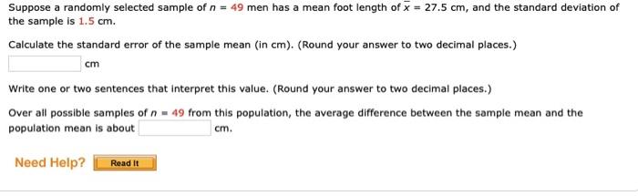 Solved Suppose a randomly selected sample of n = 49 men has