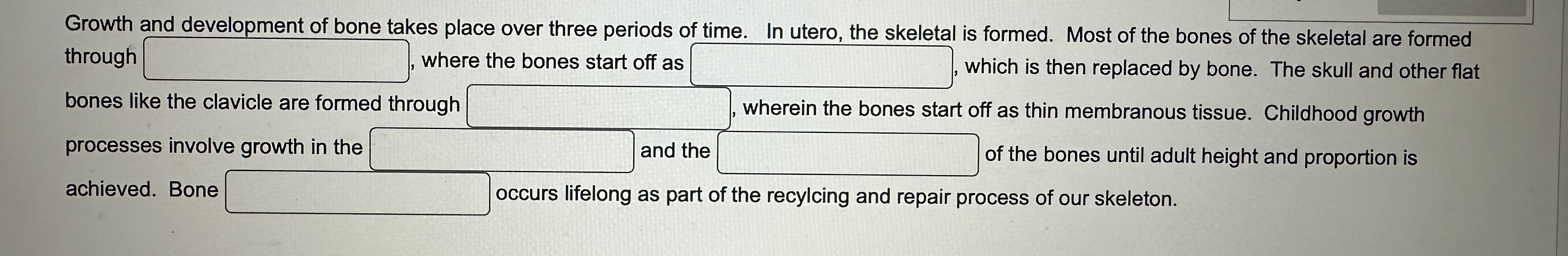 Solved Growth and development of bone takes place over three Biology Diagrams