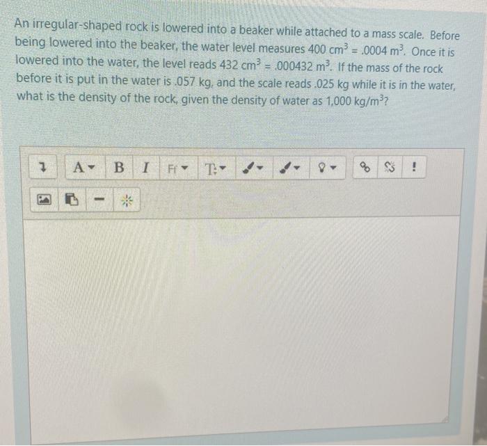 Solved An irregular-shaped rock is lowered into a beaker | Chegg.com