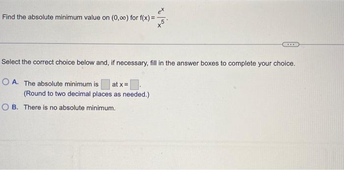 Solved Find the absolute minimum value on [0,∞) for | Chegg.com