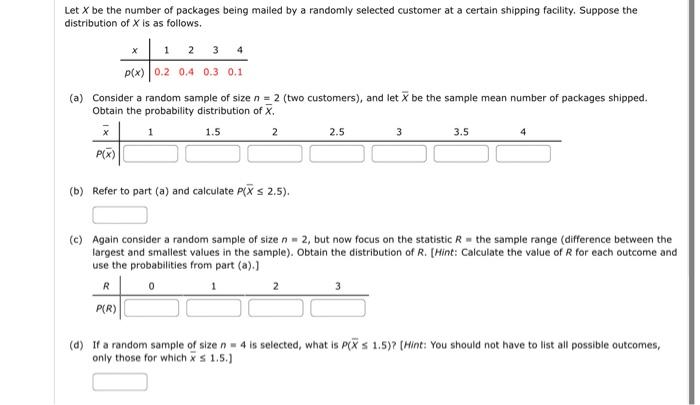 Solved Let X be the number of packages being mailed by a | Chegg.com