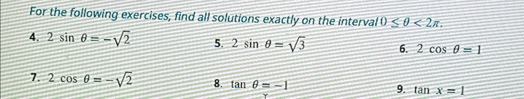 Solved For the following exercises, find all solutions | Chegg.com
