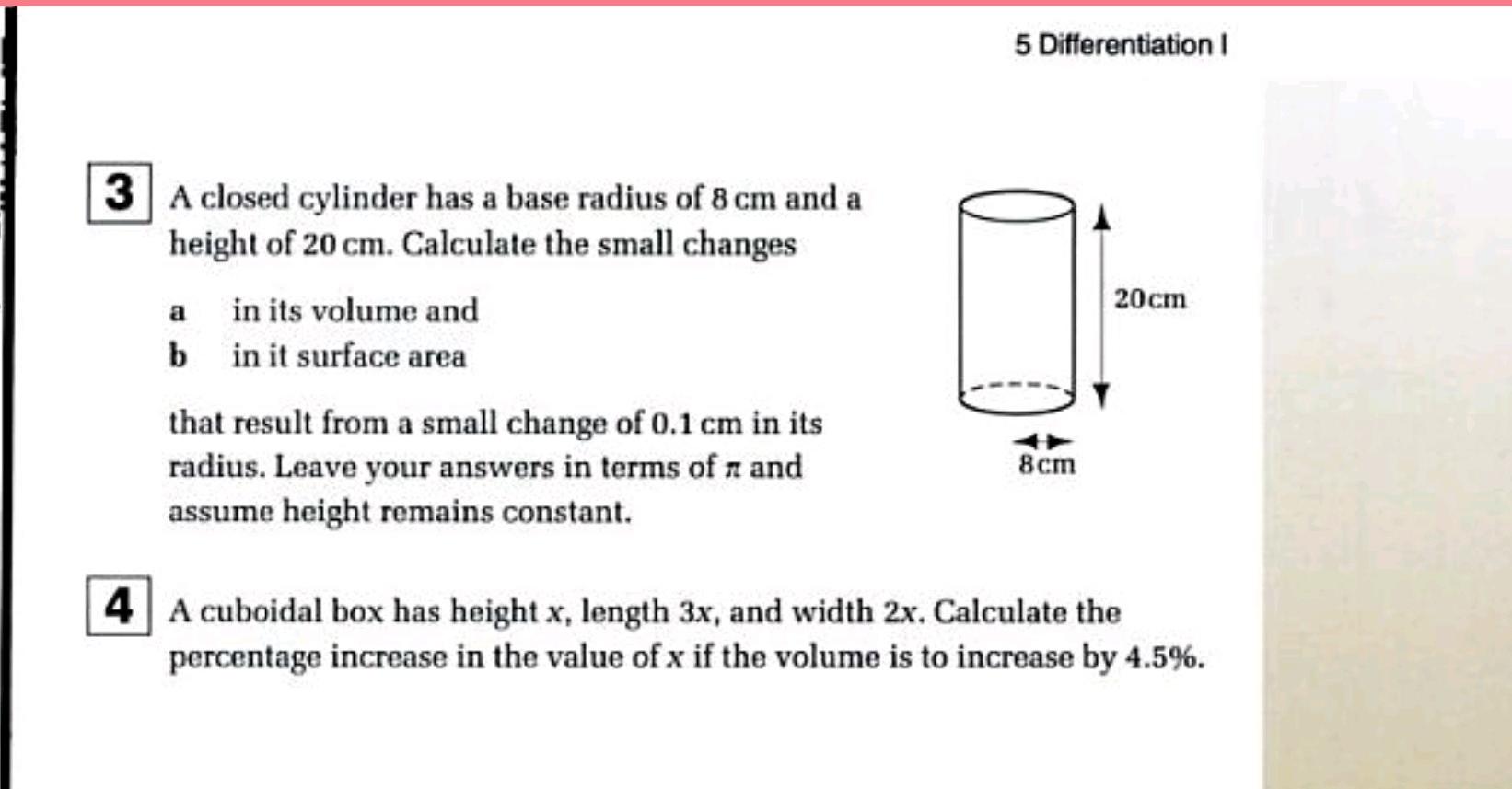 Solved 5 Differentiation I 3 A closed cylinder has a base Chegg