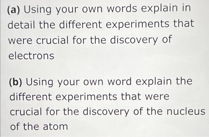 Solved (a) Using your own words explain in detail the | Chegg.com