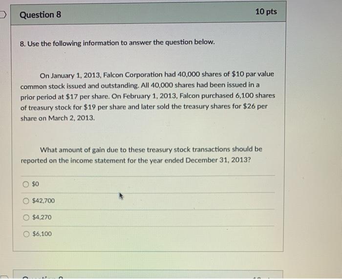 Solved Question 8 10 pts 8. Use the following information to | Chegg.com