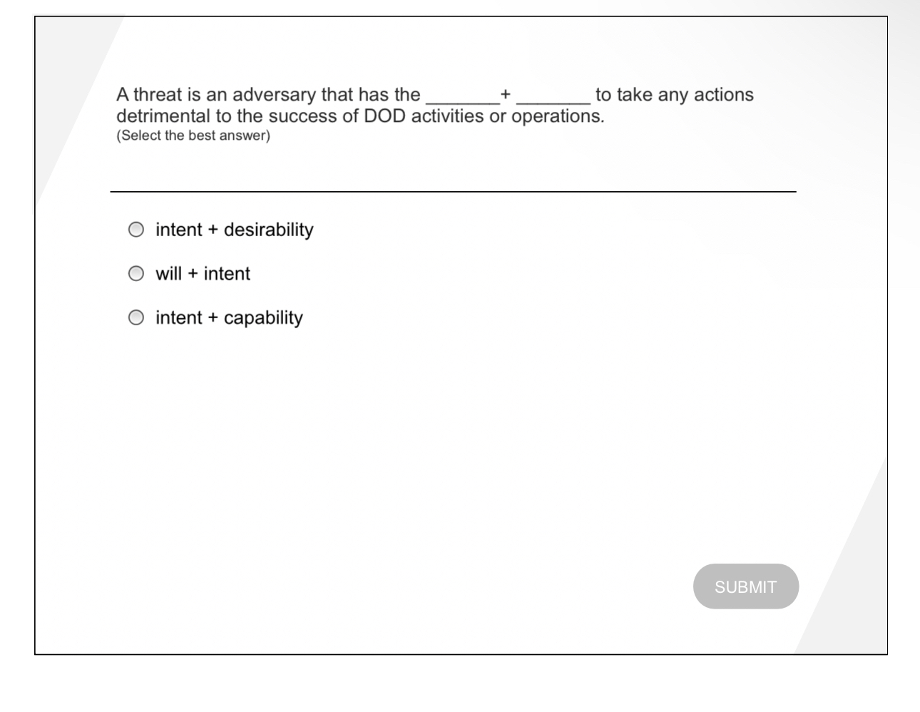 Solved A threat is an adversary that has the to take any | Chegg.com
