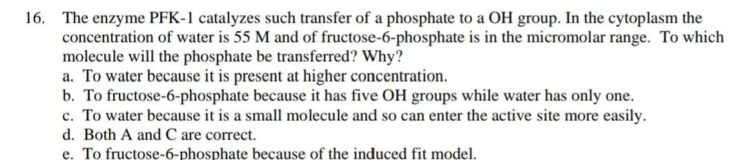 Solved 6. The enzyme PFK-1 catalyzes such transfer of a | Chegg.com ...