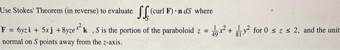 Solved Use Stokes' Theorem (in reverse) to evaluate | Chegg.com