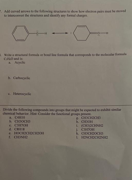 Add curved arrows to the following structures to show how electron pairs must be moved to interconvert the structures and ide