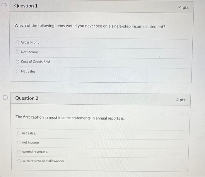 Solved Question 1 4 pts Which of the following items would | Chegg.com