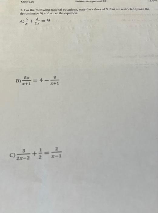 Solved 3. For the following rational equations, state the | Chegg.com
