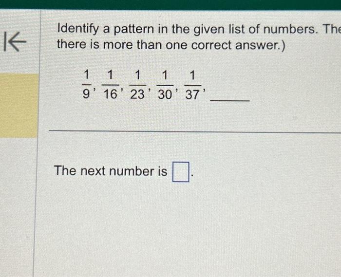 Solved Identify a pattern in the given list of numbers. The | Chegg.com