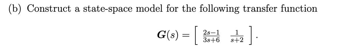 Solved (b) Construct A State-space Model For The Following | Chegg.com