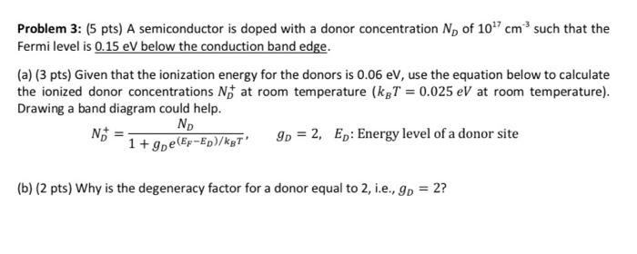 Solved Problem 3: (5 pts) A semiconductor is doped with a | Chegg.com