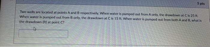 Solved Two wells are located at points A and B respectively. | Chegg.com