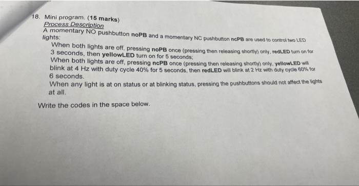 Solved 18. Mini program. ( 15 marks) Process Description A | Chegg.com