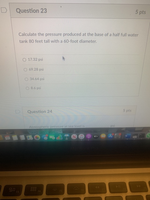 Solved D Question 23 5 pts Calculate the pressure produced | Chegg.com