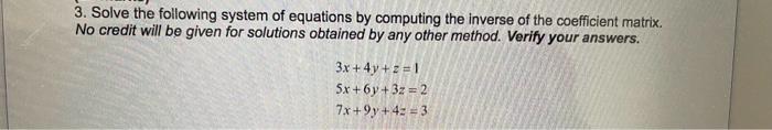 Solved 3. Solve the following system of equations by | Chegg.com