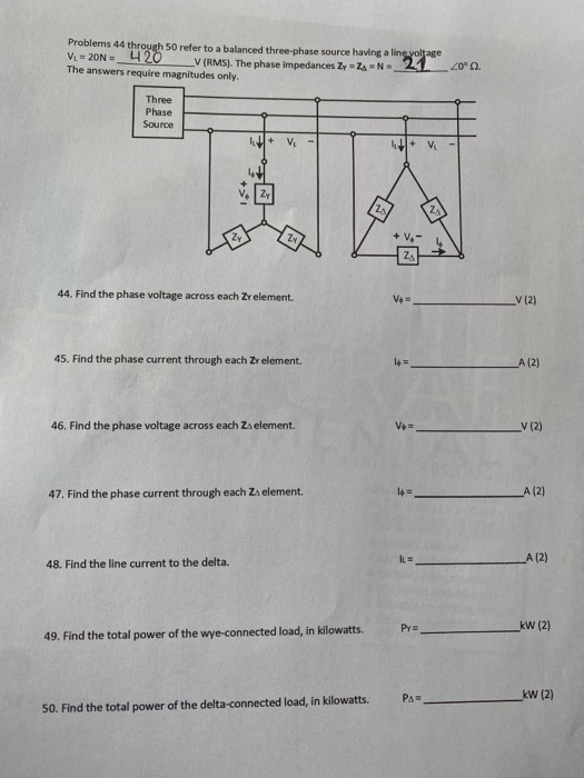 Solved Problems 44 through 50 refer to a balanced | Chegg.com