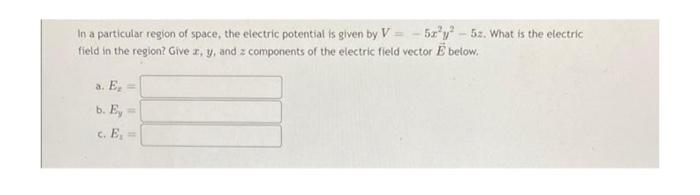 Solved In a particular region of space, the electric | Chegg.com