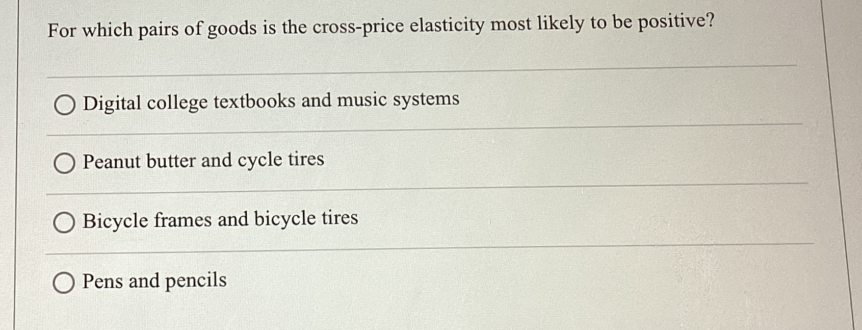 Solved For which pairs of goods is the cross-price | Chegg.com