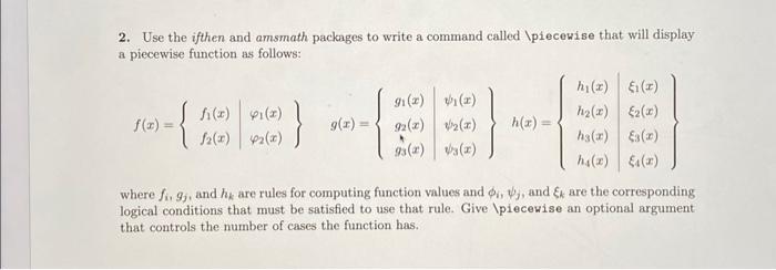 Solved 2. Use the ifthen and amsmath packages to write a | Chegg.com