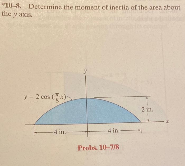 Solved *10-8. Determine The Moment Of Inertia Of The Area | Chegg.com