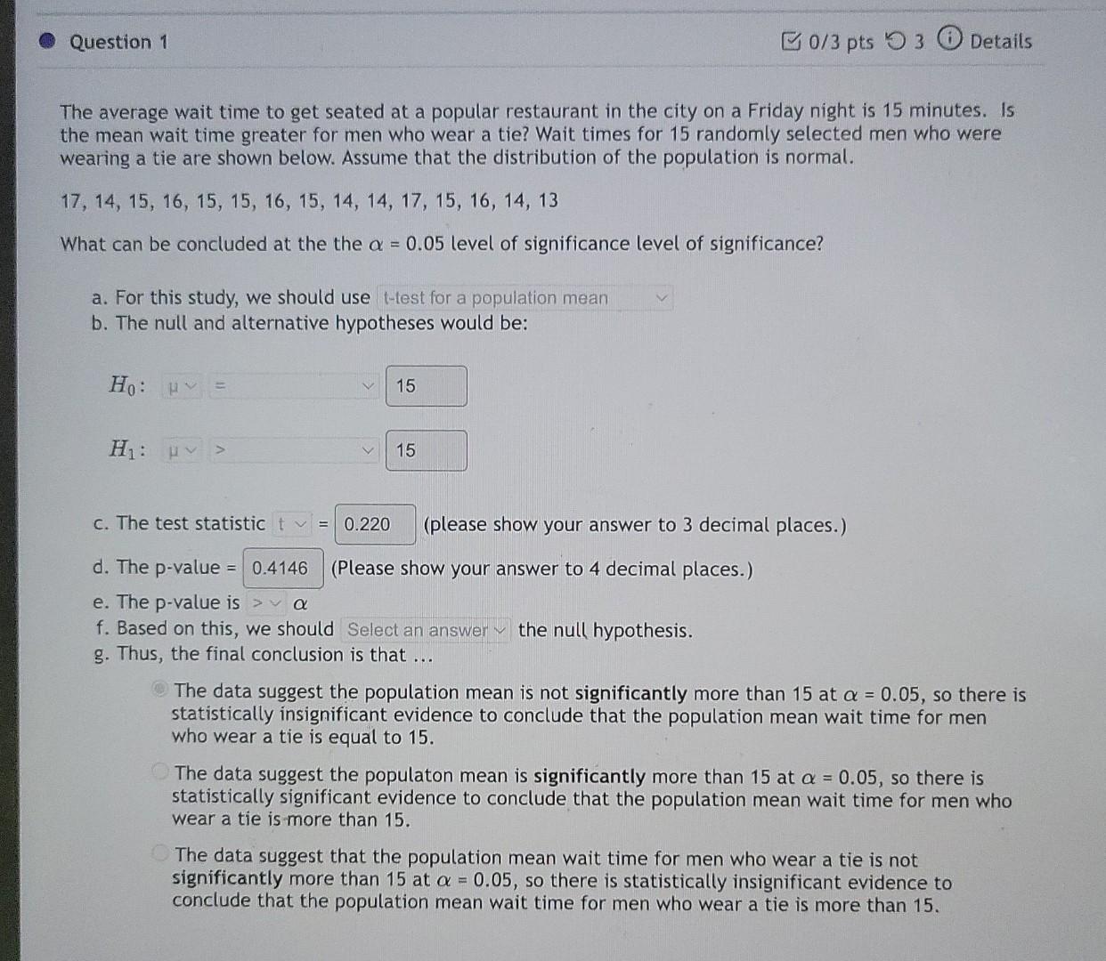 Solved Question 1 0/3 pts 3 Details The average wait time to | Chegg.com