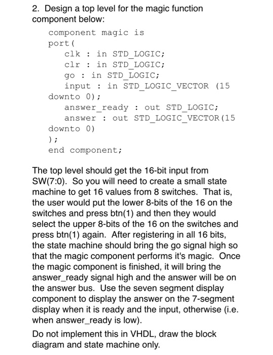 2. Design a top level for the magic function | Chegg.com