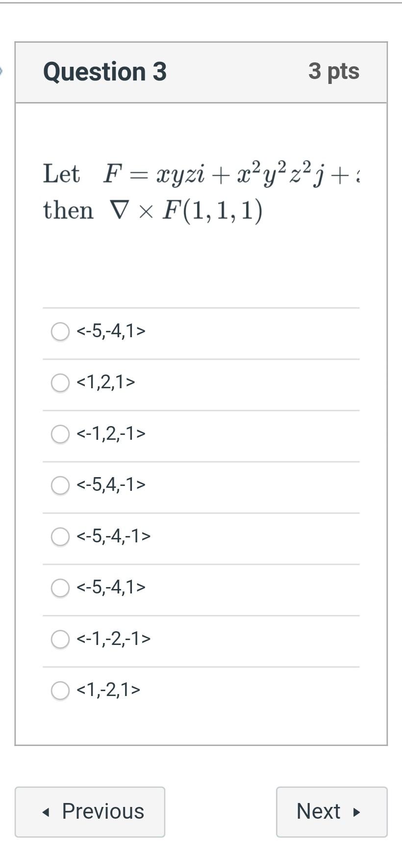 Question 3 3 Pts Let F Xyzi X Y2z2 E Then V Chegg Com