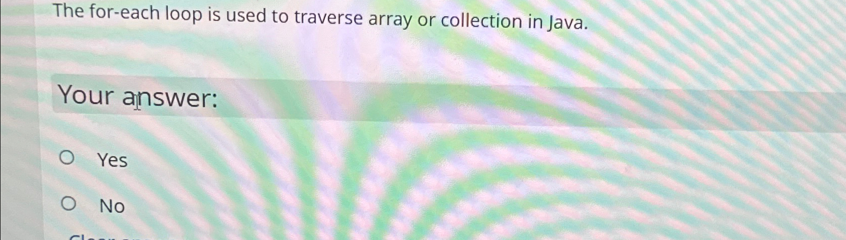 Solved The for-each loop is used to traverse array or | Chegg.com