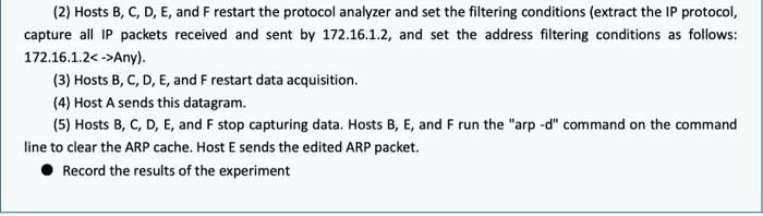 (2) Hosts B, C, D, E, and F restart the protocol analyzer and set the filtering conditions (extract the IP protocol, capture