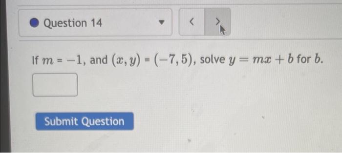 solved-if-m-1-and-x-y-7-5-solve-y-mx-b-for-b-chegg