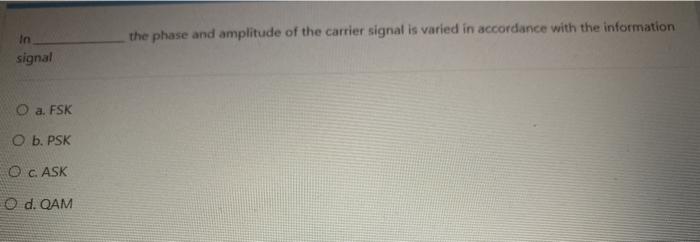 Solved the phase and amplitude of the carrier signal is | Chegg.com