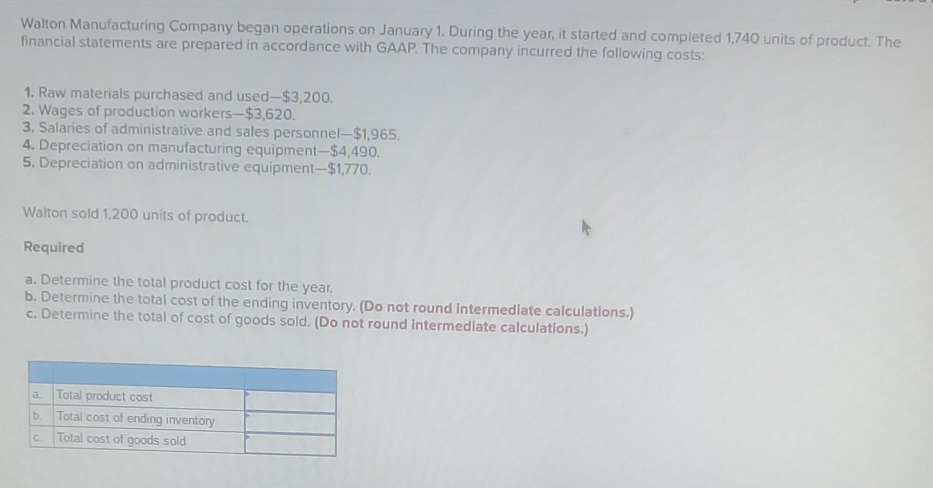 Solved Walton Manufacturing Company began operations on