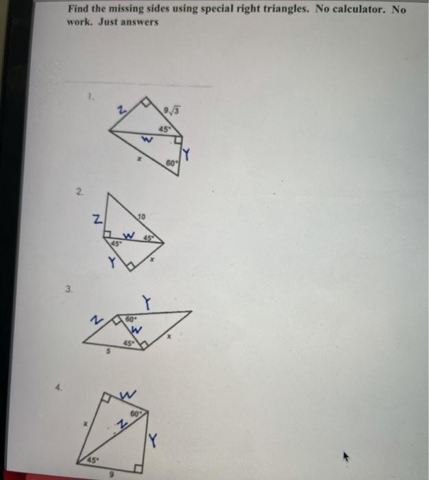 Solved Find the missing sides using special right triangles. | Chegg.com