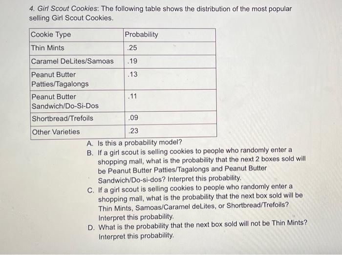Solved 4. Girl Scout Cookies The following table shows the