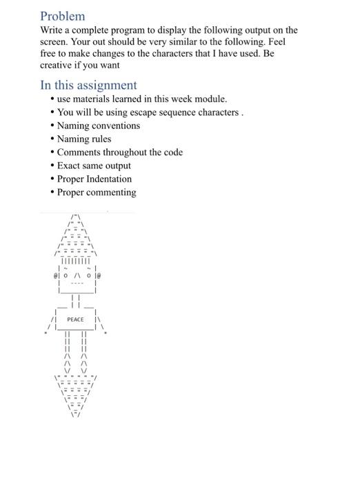 Solved Problem Write a complete program to display the | Chegg.com