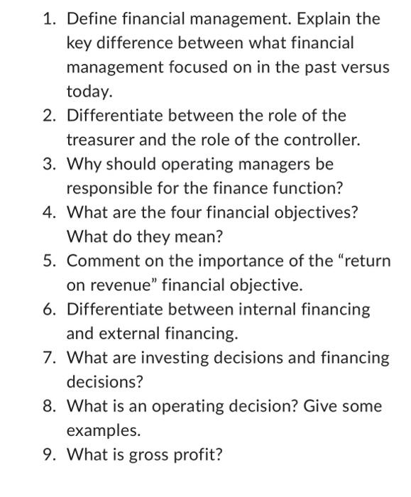 Solved 1. Define financial management. Explain the key | Chegg.com