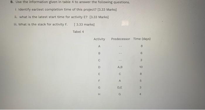 Solved B. Use the information given in table 4 to answer the | Chegg.com