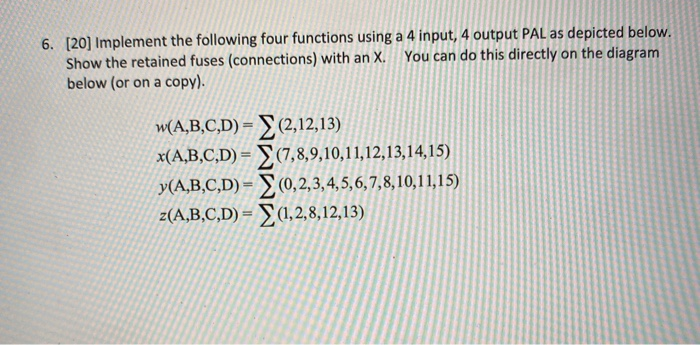 Solved 6. [20] Implement the following four functions using | Chegg.com